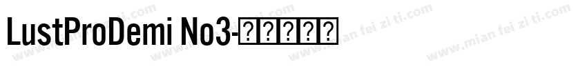 LustProDemi No3字体转换